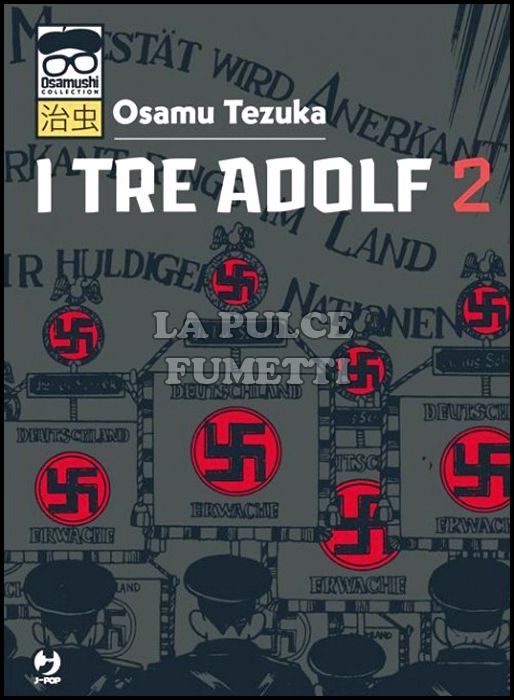 OSAMUSHI COLLECTION - I TRE ADOLF # 2